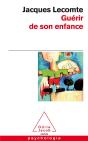Guerir De Son Enfance - Preview