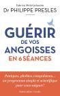 Guérir De Vos Angoisses En 6 Séances - Preview