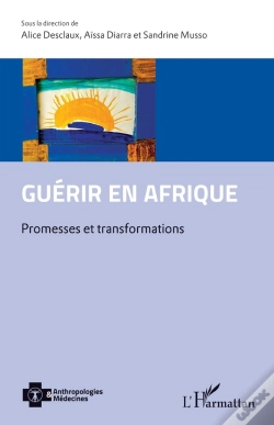 Capa do artigo Guérir En Afrique ; Promesses Et Transformations