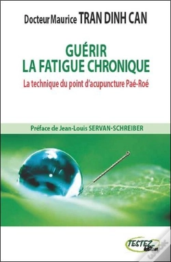 Capa do artigo Guerir La Fatigue Chronique - La Technique Du Point D'Acupuncture Pae-Roe