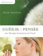 Guérir La Pensée ; Une Thérapie Essénienne De L'Éveil - Preview