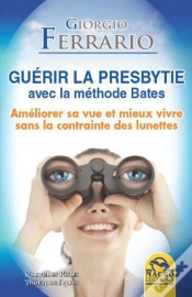 Capa do artigo Guerir La Presbytie Avec La Methode Bates