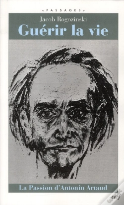 Capa do artigo Guérir La Vie ; La Passion D'Antonin Artaud