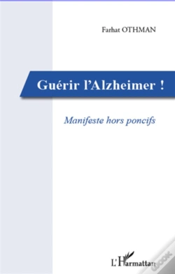 Capa do artigo Guérir L'Alzheimer ! ; Manifeste Hors Poncifs