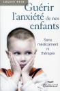 Guerir L'Anxiete De Nos Enfants - Preview