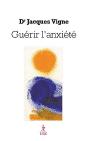 Guerir L'Anxiete - Preview