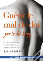 Guerir Le Mal De Dos Par Le Chi-Kung