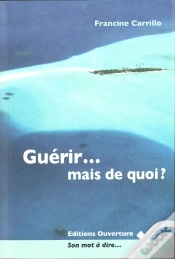 Capa do artigo Guérir... Mais De Quoi ?