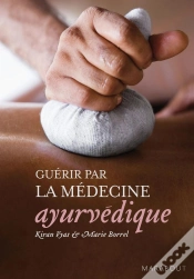 Capa do artigo Guérir Par La Médecine Ayurvédique