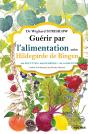 Guerir Par L'Alimentation Selon Hildegarde De Bingen - Preview
