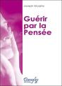 Guerir Par Pensee - Preview