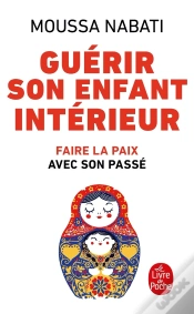Capa do artigo Guérir Son Enfant Intérieur ; Faire La Paix Avec Son Passé