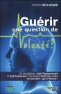 Guerir Une Question De Volonte ? - Preview