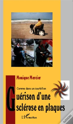 Capa do artigo Guérison D'Une Sclérose En Plaques ; Comme Dans Un Tourbillon