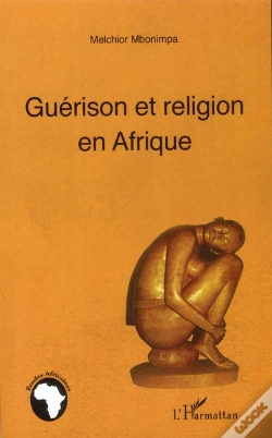 Capa do artigo Guérison Et Religion En Afrique
