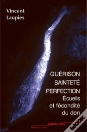 Capa do artigo Guérison, Sainteté, Perfection ; Écueils Et Fécondité Du Don