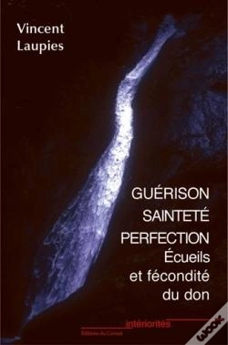 Capa do artigo Guérison, Sainteté, Perfection ; Écueils Et Fécondité Du Don