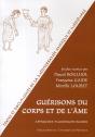 Guérisons Du Corps Et De L'Âme ; Approches Pluridisciplinaires - Preview