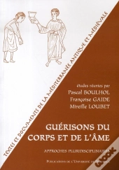Guérisons Du Corps Et De L'Âme ; Approches Pluridisciplinaires