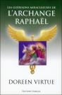 Guérisons Miraculeuses De L'Archange Raphaël - Preview