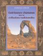 Guerisseurs Chamanes Dans Les Civilisations Traditionnelles - Preview