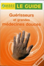 Capa do artigo Guerisseurs Et Grandes Medecines Douces
