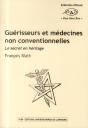 Guérisseurs Et Médecines Non Conventionnelles - Preview