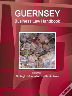 Capa do artigo Guernsey Business Law Handbook Volume 1 Strategic Information And Basic Laws