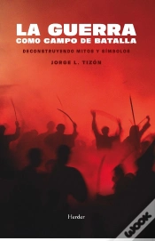Capa do artigo Guerra Como Campo De Batalla,La