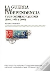 Capa do artigo Guerra De La Independencia Y Sus Conmemoraciones