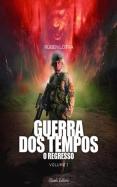 Guerra dos Tempos - O Regresso