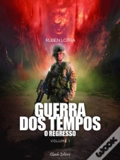 Guerra dos Tempos - O Regresso