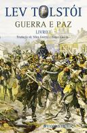 Guerra e Paz - Livro I