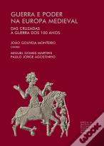 Guerra e Poder na Europa Medieval
