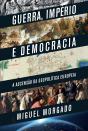 Guerra, Império E Democracia - Preview