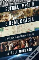 Guerra, Império e Democracia