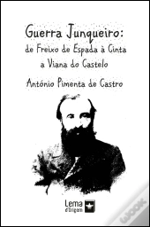 Guerra Junqueiro - De Freixo de Espada à Cinta a Viana do Castelo