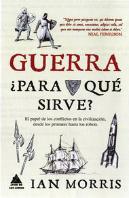 Guerra, ¿Para Qué Sirve?