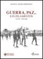 Guerra, Paz… e Fuzilamentos - Preview
