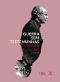 Guerra Sem Testemunhas - Preview