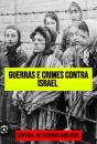 Guerras E Crimes Contra Israel - Preview