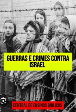 Capa do artigo Guerras E Crimes Contra Israel