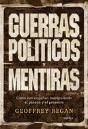Guerras, Políticos Y Mentiras - Preview