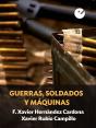 Guerras, Soldados Y Máquinas - Preview