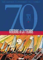 Guerre À La Terre ; Intégrale Tome 1 À Tome 2
