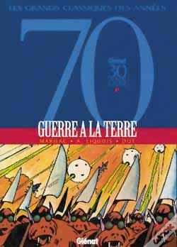 Capa do artigo Guerre À La Terre ; Intégrale Tome 1 À Tome 2