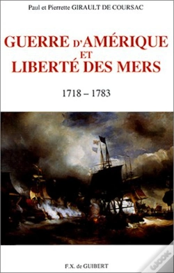 Capa do artigo Guerre D'Amérique Et Liberté Des Mers, 1718-1783