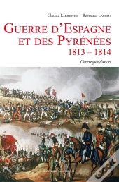 Guerre D'Espagne Et Des Pyrénées ; 1813-1814