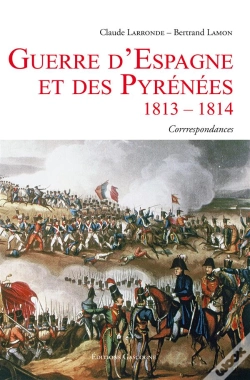 Capa do artigo Guerre D'Espagne Et Des Pyrénées ; 1813-1814