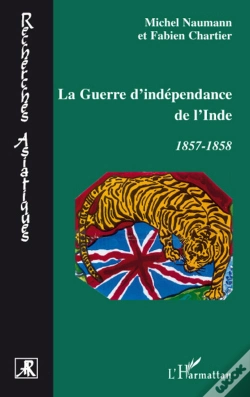 Capa do artigo Guerre D'Indépendance De L'Inde 1857-1858